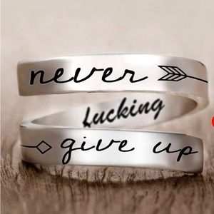 Never Give Up Engraved Positive Affirmation Adjustable Ring Stainless Steel